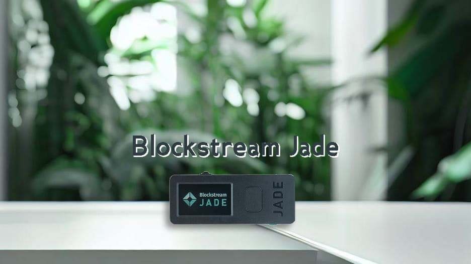 Blockstream Jade افضل محفظة باردة للعملات الرقمية بالنسبة لعشاق بتكوين